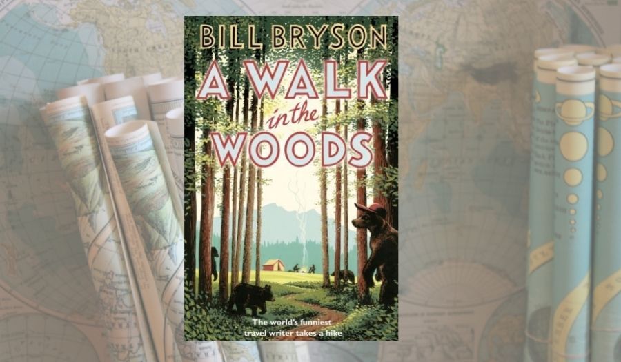 A walk in the woods - Travel Books